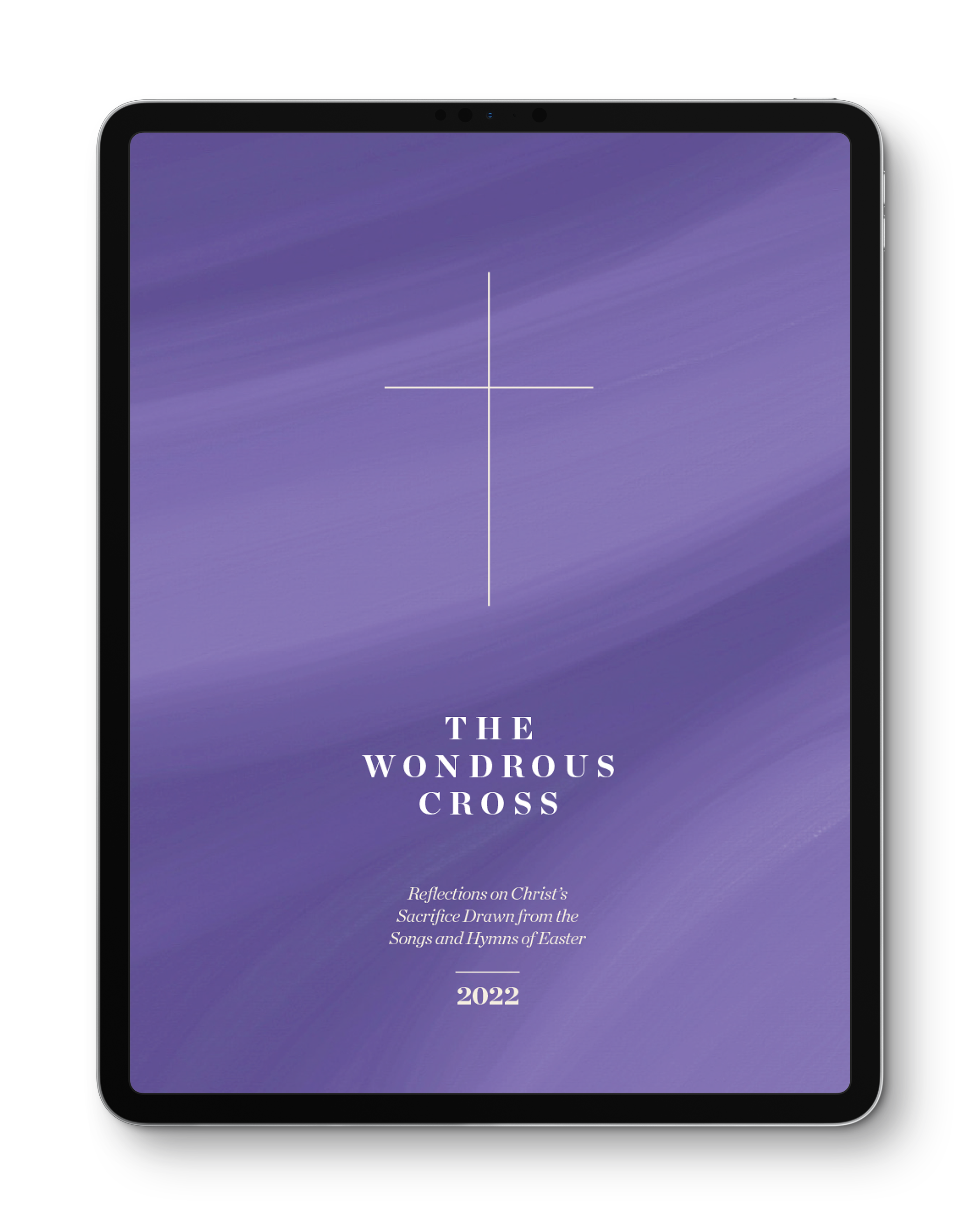 The Wondrous Cross: Easter Season Devotional 2022 (Digital Distribution)