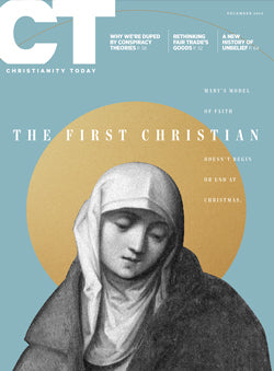 Christianity Today: December 2019