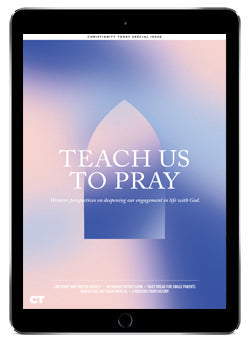 Special Issue: Teach Us To Pray (PDF)