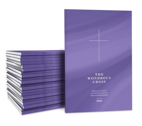 The Wondrous Cross: Easter Season Devotional 2022
