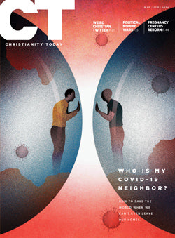 Christianity Today: May/June 2020